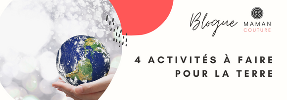4 activités à faire pour le Jour de la Terre